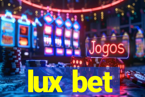 lux bet